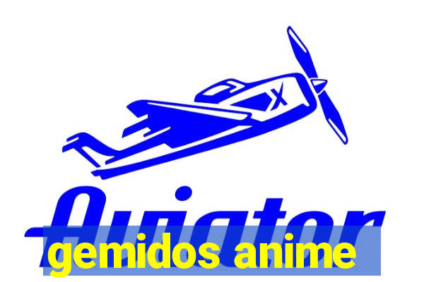 gemidos anime